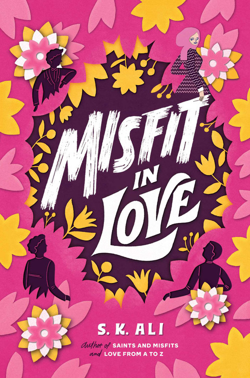 Misfit in Love by S. K. Ali, 9781534442757