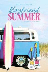 Boyfriend Summer (Pulled Under; Swept Away) by Michelle Dalton, 9781534443013