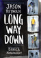 Long Way Down (The Graphic Novel) by Jason Reynolds, Danica Novgorodoff, 9781534444959