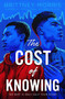 The Cost of Knowing by Brittney Morris, 9781534445451
