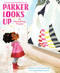 Parker Looks Up (An Extraordinary Moment) by Parker Curry, Jessica Curry, Brittany Jackson, 9781534451865
