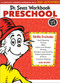 Dr. Seuss Workbook: Preschool (A Complete Learning Workbook with 300+ Activities) by Dr. Seuss, 9780525572190