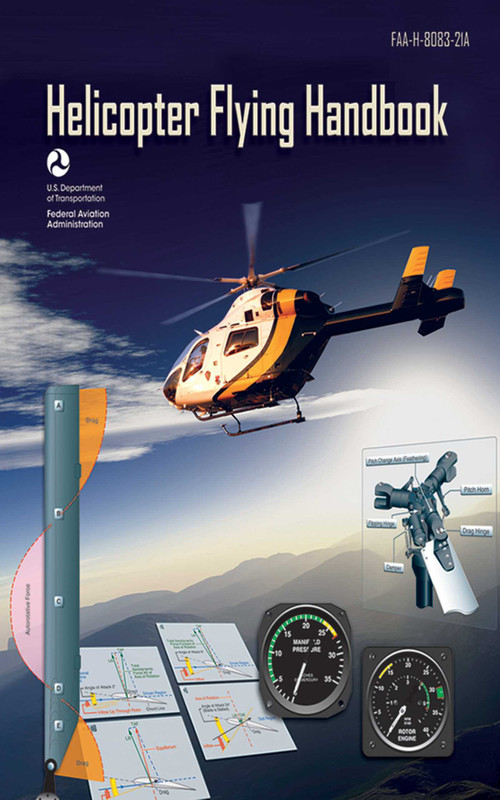 Helicopter Flying Handbook by Federal Aviation Administration, 9781620874929