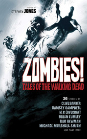 Zombies! (Tales of the Walking Dead) by Stephen Jones, 9781620876510