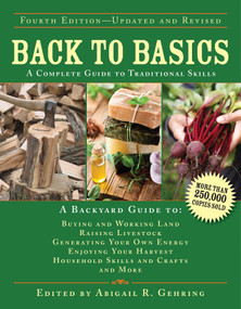 Back to Basics (A Complete Guide to Traditional Skills) - 9781629143699 by Abigail Gehring, 9781629143699