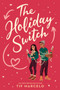 The Holiday Switch by Tif Marcelo, 9780593379554