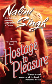 Hostage to Pleasure by Nalini Singh, 9780425223253