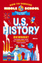 How to Survive Middle School: U.S. History (A Do-It-Yourself Study Guide) by Annie Scavelli, Carpenter Collective, Dan Tucker, 9780525571445