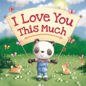 I Love You This Much (Padded Board Book) - 9781781978955 by IglooBooks, James Newman Gray, 9781781978955