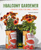 The Balcony Gardener (Creative ideas for small spaces) by Isabelle Palmer, 9781782495529
