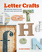 Letter Crafts (35 creative projects for stylish home decorations) by Clare Youngs, 9781782496007