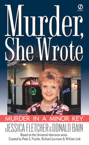 Murder, She Wrote: Murder in a Minor Key by Jessica Fletcher, Donald Bain, 9780451204349