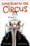 Long Road to the Circus by Betsy Bird, David Small, 9780593303986