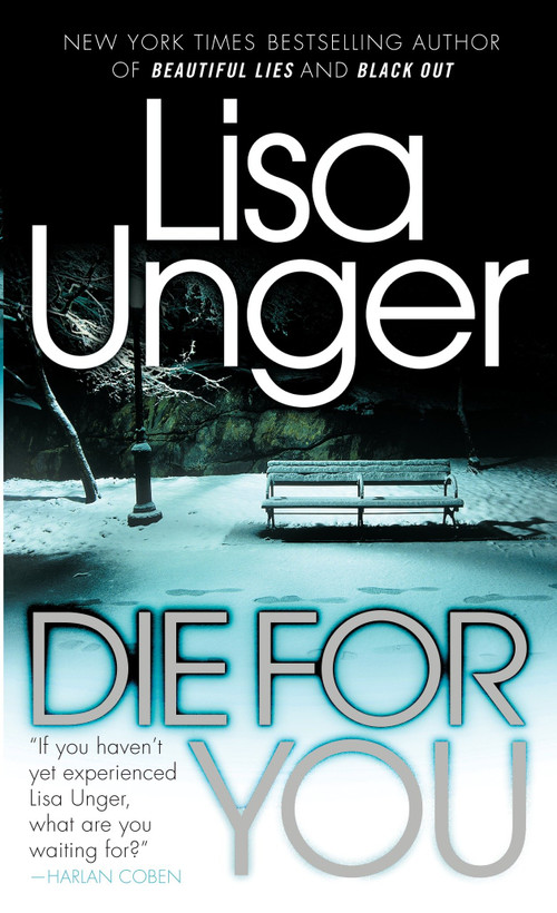 Die for You by Lisa Unger, 9780307476340
