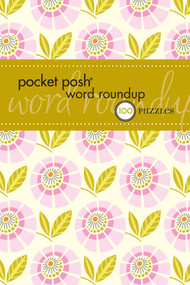 Pocket Posh Word Roundup 6 (100 Puzzles) by The Puzzle Society, 9781449433857