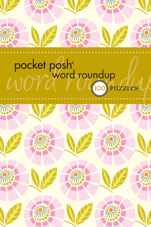 Pocket Posh Word Roundup 6 (100 Puzzles) by The Puzzle Society, 9781449433857