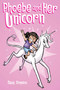 Phoebe and Her Unicorn by Dana Simpson, 9781449446208