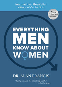 Everything Men Know About Women (30th Anniversary Edition) by Alan Francis Garner, Cindy Cashman, 9781449494858