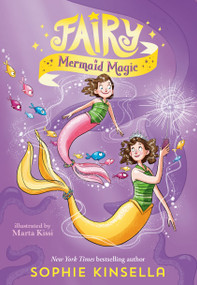 Fairy Mom and Me #4: Fairy Mermaid Magic - 9780593120545 by Sophie Kinsella, Marta Kissi, 9780593120545