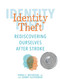 Identity Theft (Rediscovering Ourselves After Stroke) - 9781449496319 by Debra E. Meyerson, Danny Zuckerman, 9781449496319