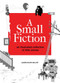 A Small Fiction by James Miller, Jefferson Miller, 9781524859589