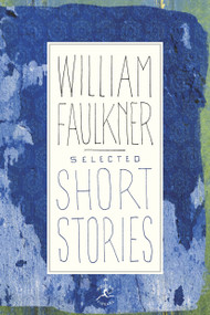 Selected Short Stories - 9780679424789 by William Faulkner, 9780679424789