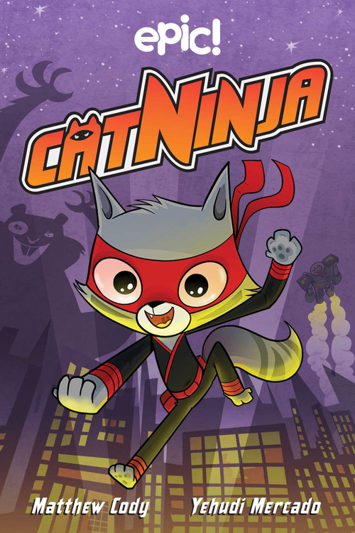 Cat Ninja - 9781524861384 by Matthew Cody, Yehudi Mercado, 9781524861384