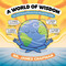 A World of Wisdom (Fun and Unusual Phrases from Around the Globe) by James Chapman, 9781524861469