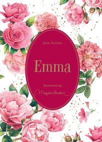 Emma (Illustrations by Marjolein Bastin) by Jane Austen, Marjolein Bastin, 9781524863074