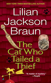 The Cat Who Tailed a Thief by Lilian Jackson Braun, 9780515122404