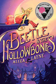 Beetle & the Hollowbones - 9781534441545 by Aliza Layne, Aliza Layne, Kristen Acampora, Natalie Riess, 9781534441545