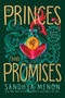 Of Princes and Promises by Sandhya Menon, 9781534417571