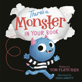 There's a Monster in Your Book (A Funny Monster Book for Kids and Toddlers) - 9780593430514 by Tom Fletcher, Greg Abbott, 9780593430514