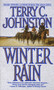 Winter Rain (A Novel) by Terry C. Johnston, 9780553567700