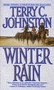 Winter Rain (A Novel) by Terry C. Johnston, 9780553567700