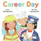 Career Day by Anne Rockwell, Lizzy Rockwell, 9780060275655