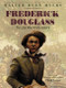Frederick Douglass: The Lion Who Wrote History - 9780060277093 by Walter Dean Myers, Floyd Cooper, 9780060277093