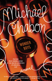 Wonder Boys (A Novel) by Michael Chabon, 9780812979213