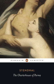 The Charterhouse of Parma by Stendhal, John Sturrock, John Sturrock, John Sturrock, 9780140449662
