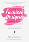 The Fashion Designer Survival Guide (Start and Run Your Own Fashion Business) by Mary Gehlhar, Christian Siriano, 9781506265605