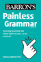 Painless Grammar by Rebecca Elliott, 9781506268101