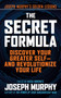 The Secret Formula (Discover Your Greater Self-And Revolutionize Your Life) by Joseph Murphy, 9781722505530