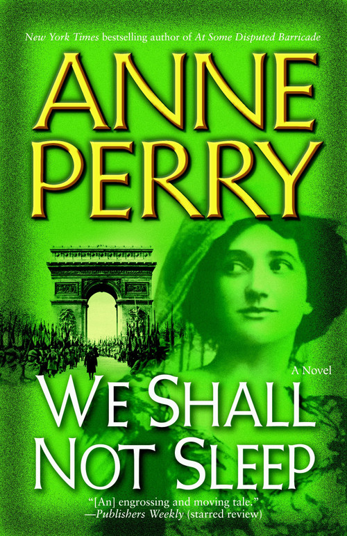 We Shall Not Sleep (A Novel) by Anne Perry, 9780345456618