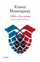 Adiós a las armas / A Farewell to Arms by Ernest Hemingway, 9788490622827