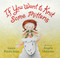If You Want to Knit Some Mittens by Laura Purdie Salas, Angela Matteson, 9781629795645