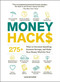Money Hacks (275+ Ways to Decrease Spending, Increase Savings, and Make Your Money Work for You!) by Lisa Rowan, 9781507214077