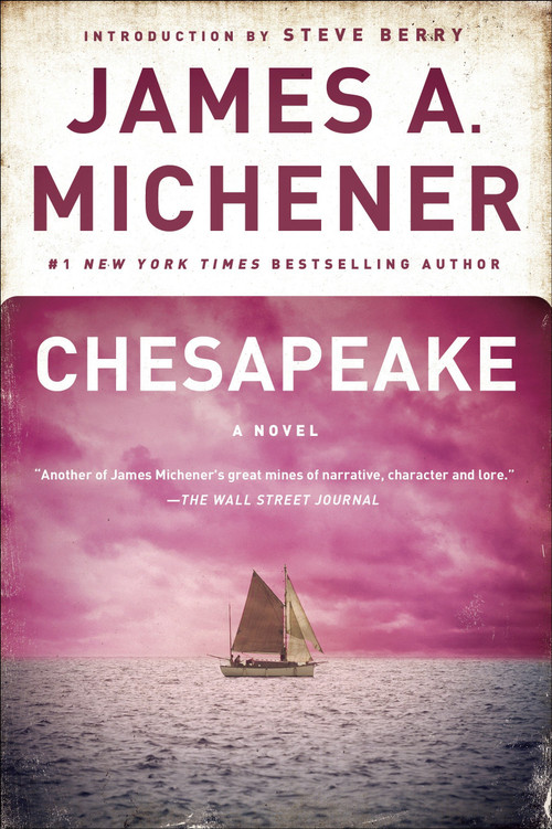 Chesapeake (A Novel) by James A. Michener, Steve Berry, 9780812970432