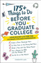 175+ Things to Do Before You Graduate College (Your Bucket List for the Ultimate College Experience!) by Charlotte Lake, 9781507215425