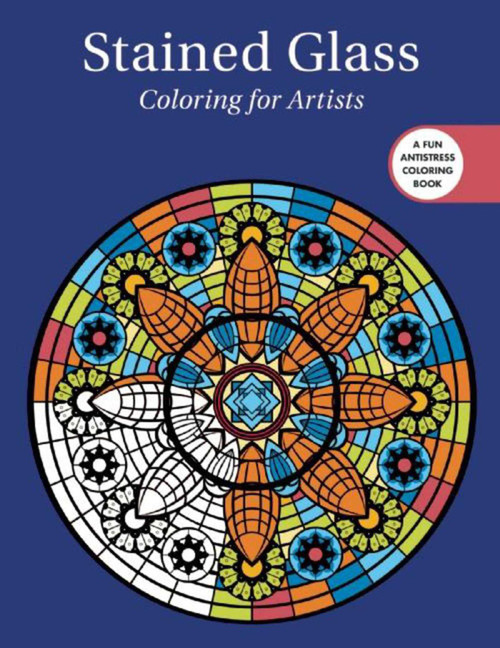 Stained Glass: Coloring for Artists by Skyhorse Publishing, 9781510714519