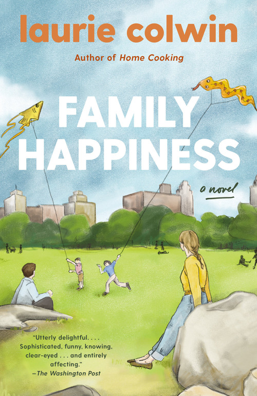 Family Happiness (A Novel) - 9780593313541 by Laurie Colwin, 9780593313541